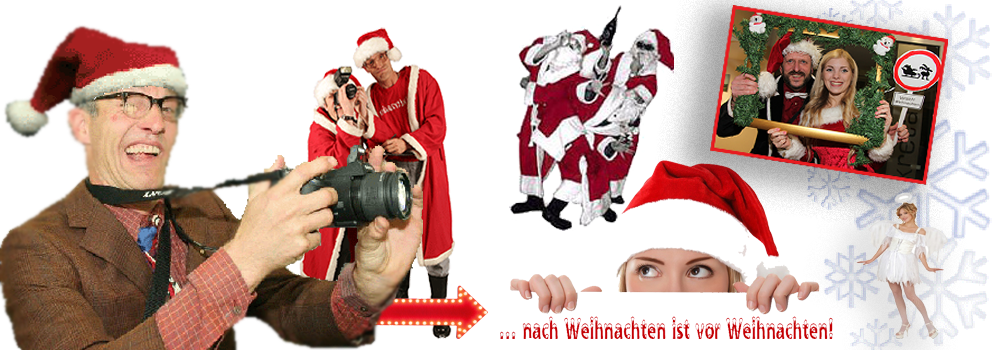 Weihnachtsmann-Spass-Fotograf-Walkact | Weihnachtsmann, Weihnachtsfrau, Engelchen, Elfe und vieles mehr als außergewöhnliche Xmas-Show als Idee für Ihre Weihnachtsfeier (Weihnachts-Event, Bescherung, Weihnachtsmarkt, Christbaumschlagen, Glühweintrinken, etc.)